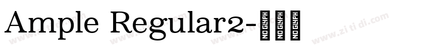 Ample Regular2字体转换 Ample Regular2字体转换